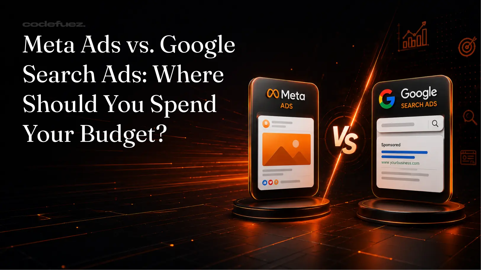 Meta Ads vs. Google Search Ads: Where Should You Spend Your Budget?